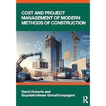 Cost and Project Management of Modern Methods of Construction