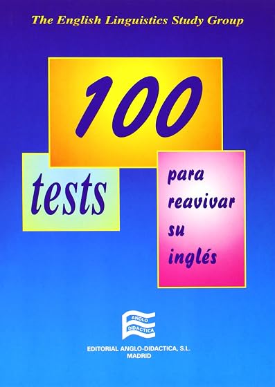 Cien Tests para Reavivar Su Ingles