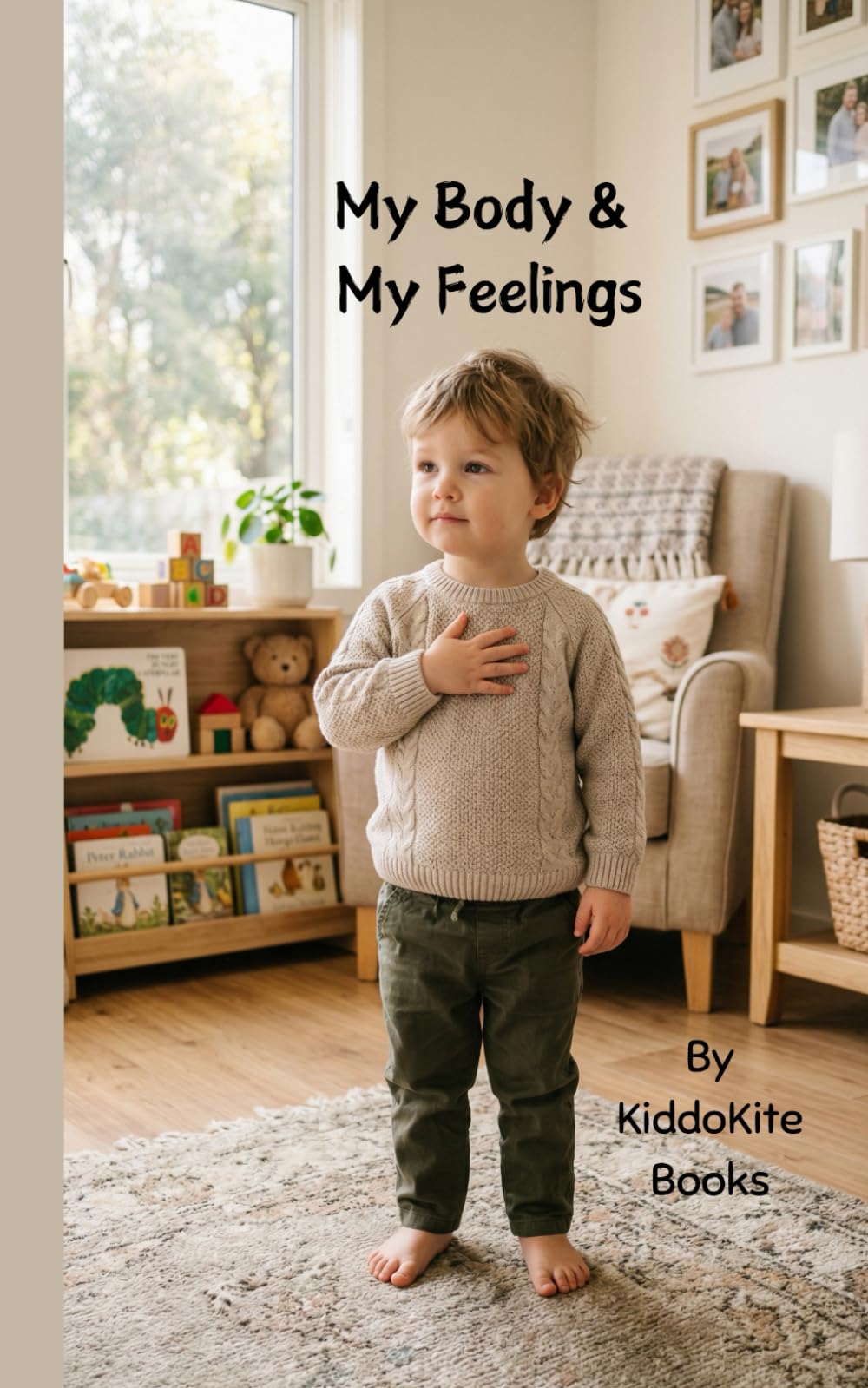 My Body and My Feelings: A Toddler’s Guide to Body Awareness and Emotions