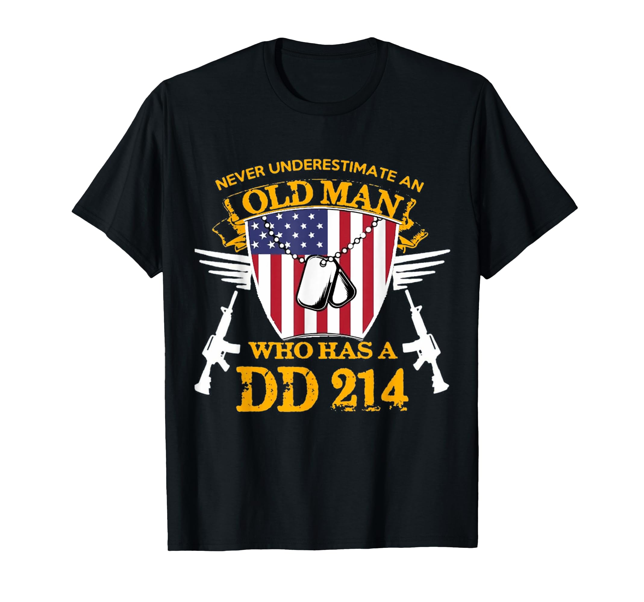 Never Underestimate An Old Man Who Has a DD-214 Alumni Gift T-Shirt