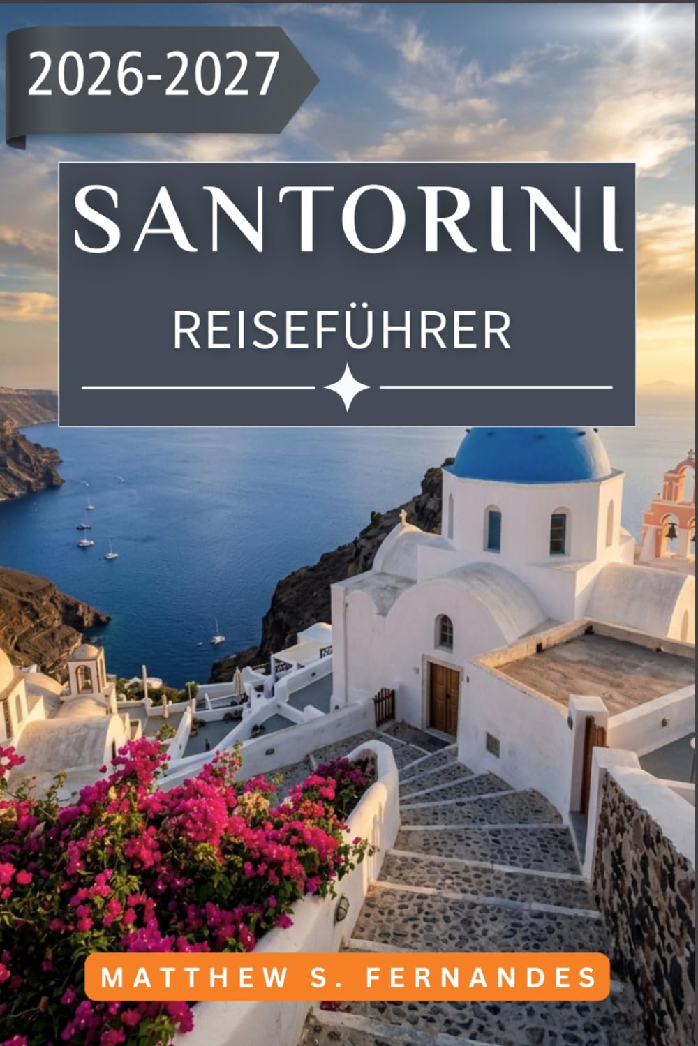 Santorini Reiseführer 2026-2027: Planen Sie Ihren Caldera-Urlaub mit Insider-Tipps zu Wein, Stränden, Kulinarik und Inselleben