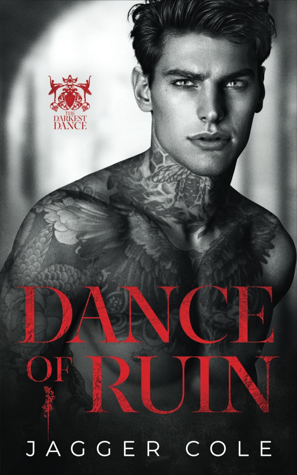 Dance of Ruin: A Dark Enemies To Lovers Mafia Romance (The Darkest Dance)