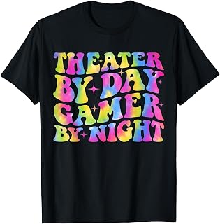 Theater by Day Gamer by Night Groovy T-Shirt