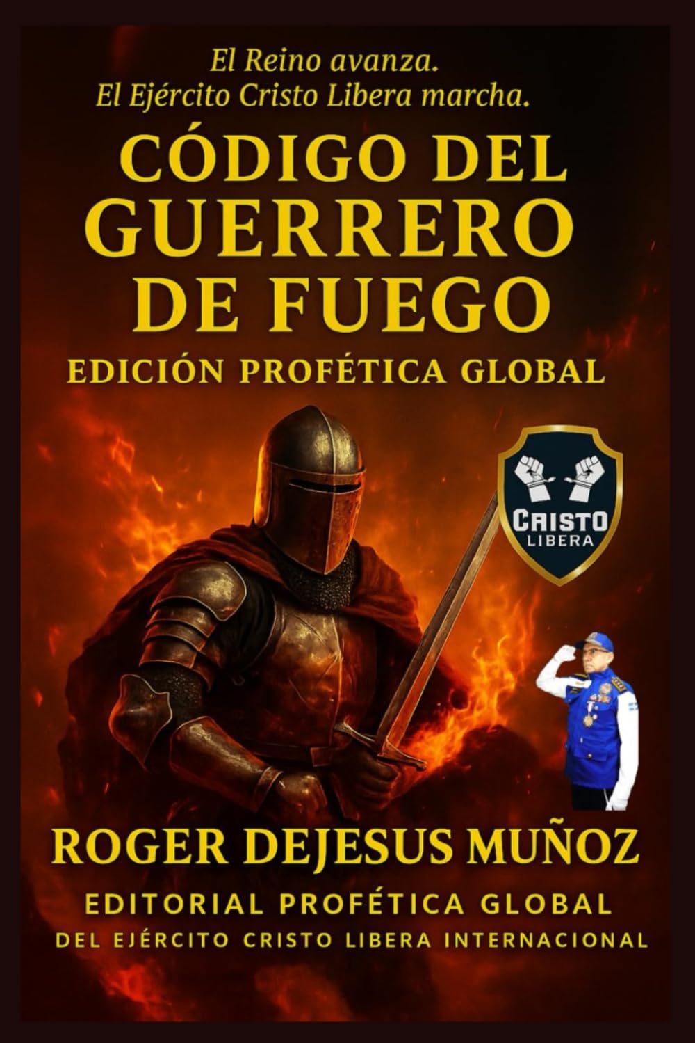 EL CÓDIGO DEL GUERRERO DE FUEGO: 1 (GUERREROS DEL REINO - NIVEL AVANZADO)