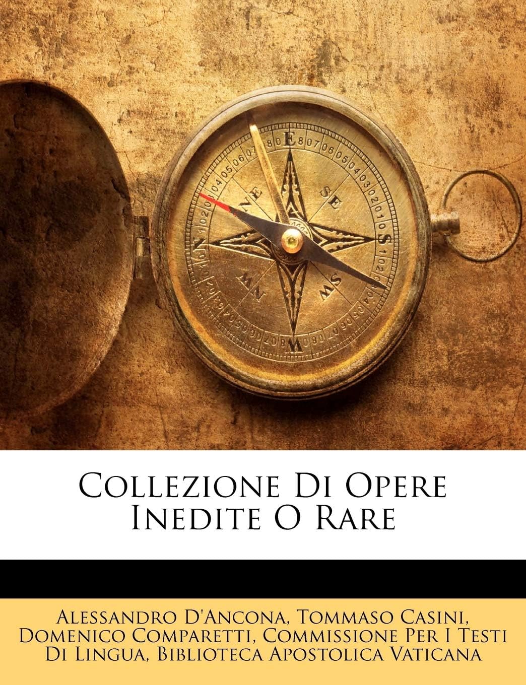 Collezione Di Opere Inedite O Rare