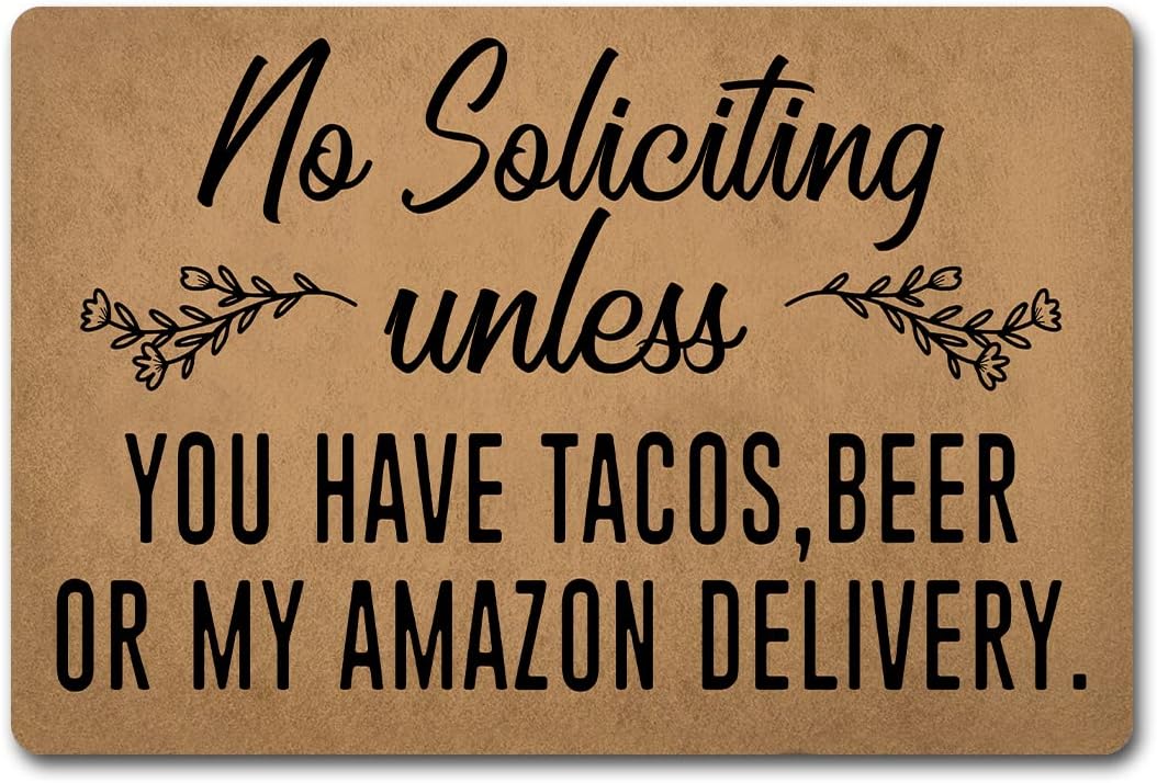 Funny Welcome Doormats Monogram Area Rug No Soliciting Unless You Have Tacos Beer Or My Amazon Delivery (23.6 X 15.7 in) Colorful Top With Rubber Back Doormat Festival Gift Rug For The Entrance Way