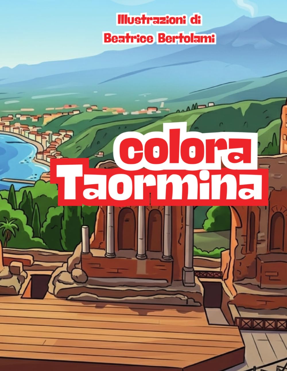 Colora Taormina (Sicilia da colorare)