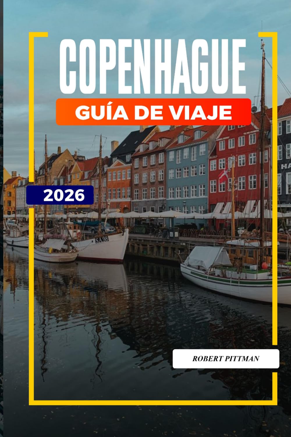 GUÍA DE VIAJE COPENHAGUE 2026: Descubre joyas ocultas, monumentos históricos, consejos de viaje y experiencias vacacionales inolvidables