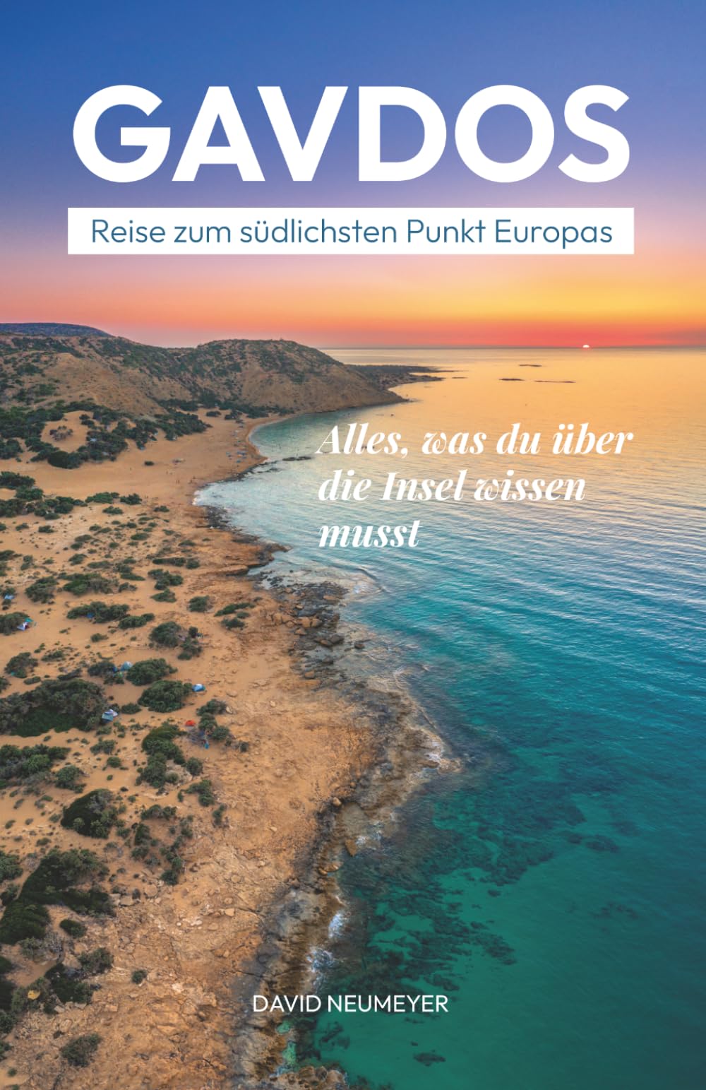 Gavdos – Reise zum südlichsten Punkt Europas: Reiseführer. Alles, was du über die Insel wissen musst.