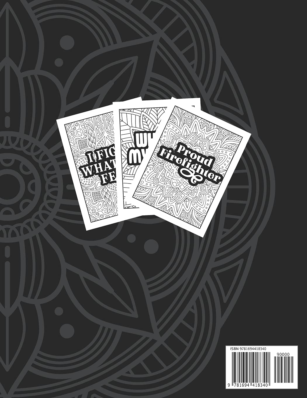 Firefighter Coloring Book: Funny Saying Quotes Mandala Firefighters Coloring Book for Adults Stress Relieving Gift Workbook