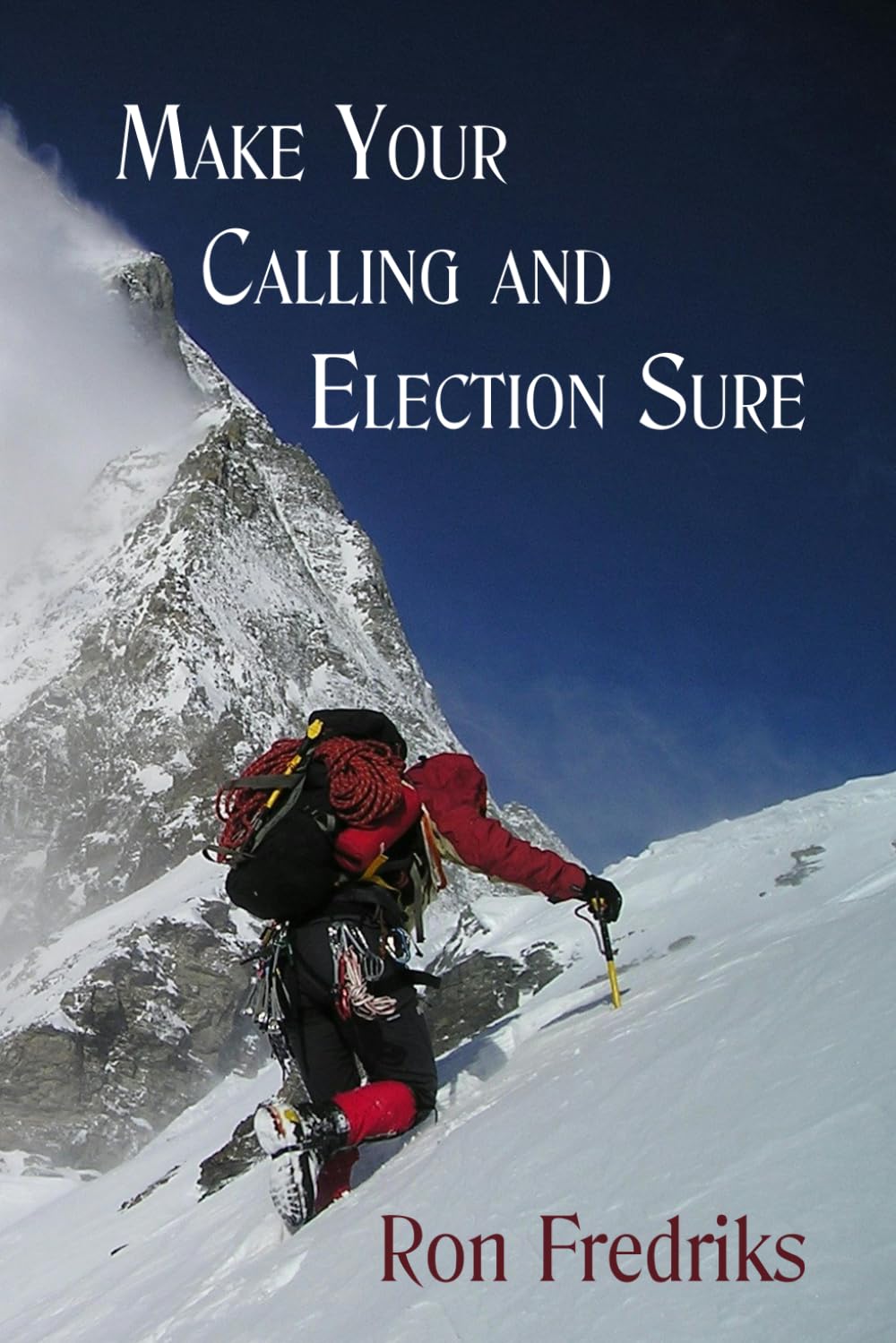 Make Your Calling and Election Sure