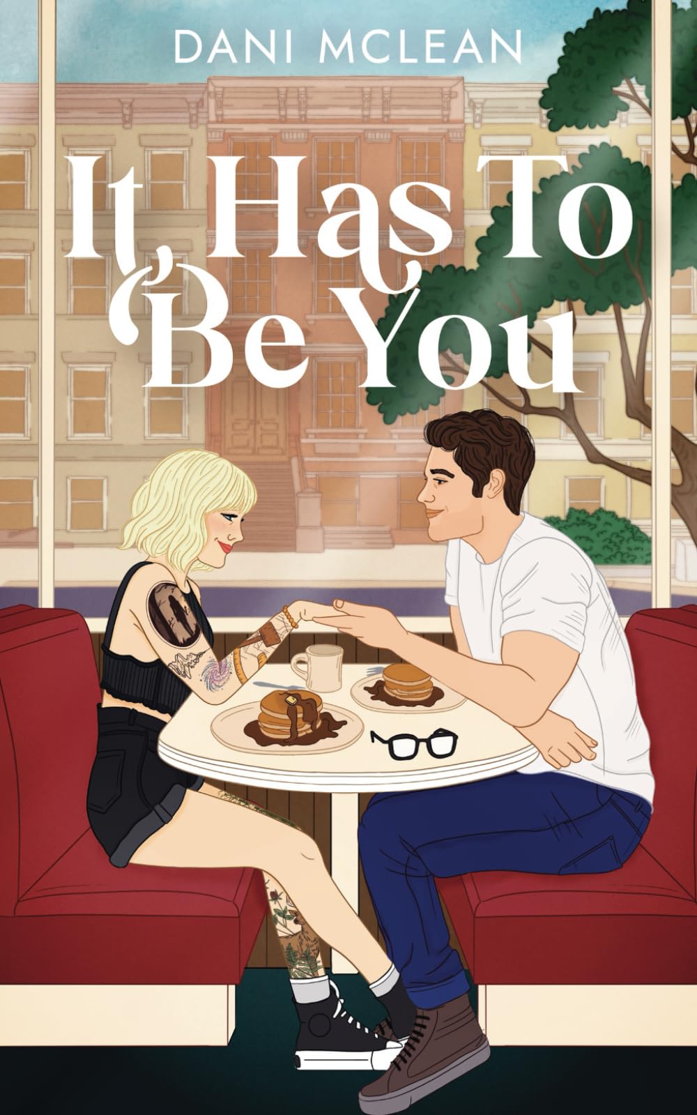 It Has To Be You (Movie Magic Novellas)