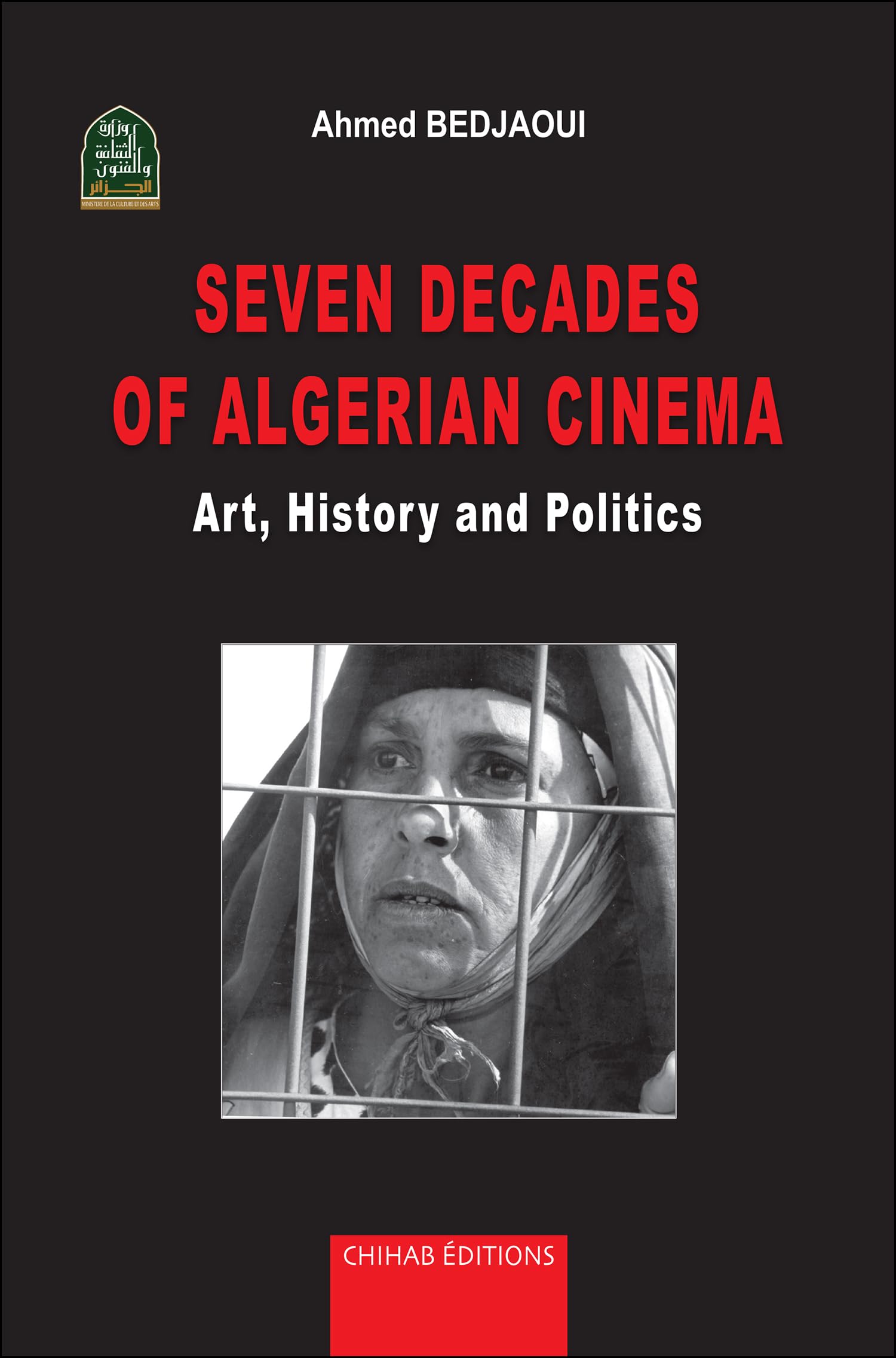 Cinéma algérien histoire du film politique et art visuel livre anglais