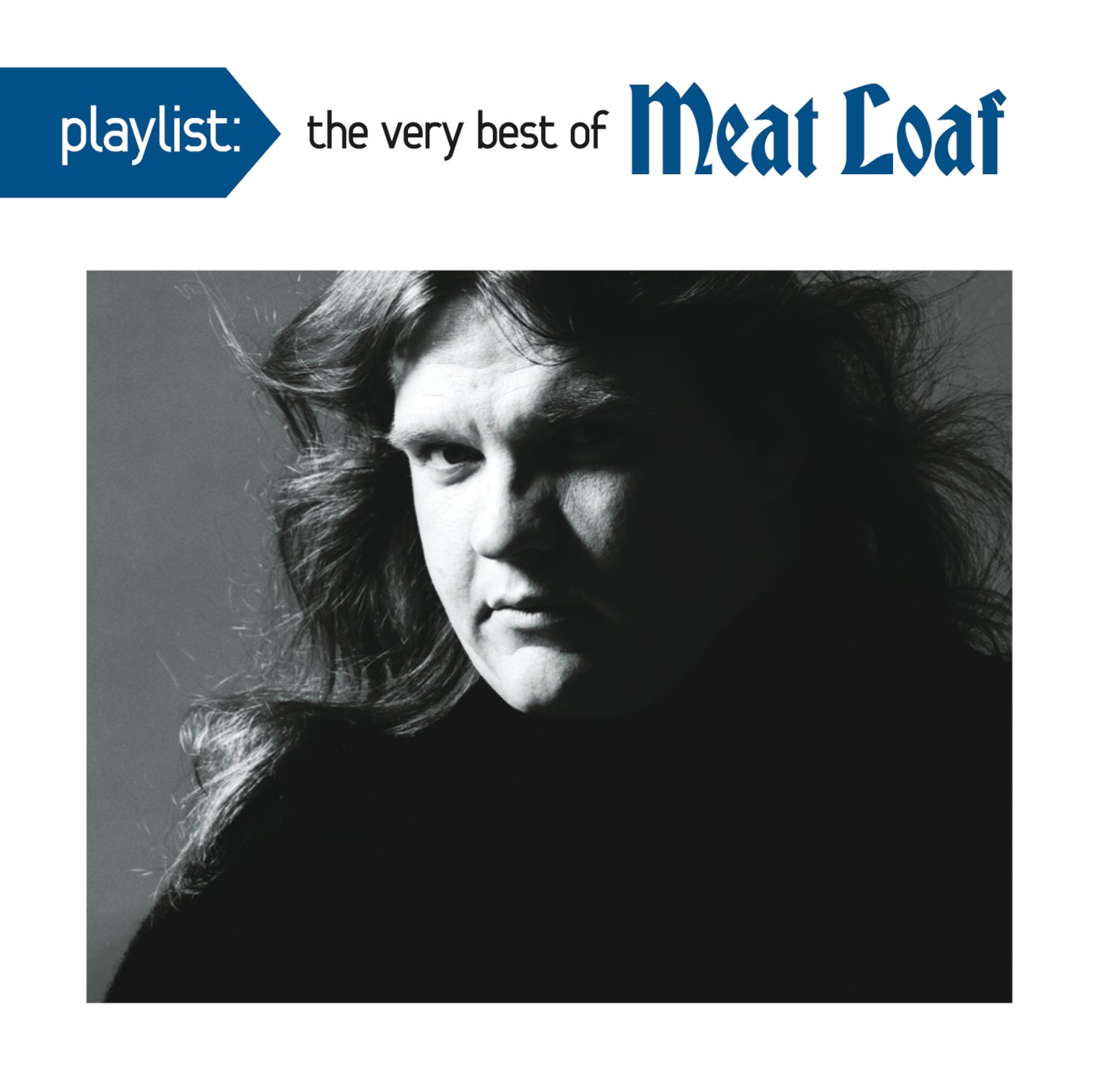 Playlist: The Very Best Of Meat Loaf