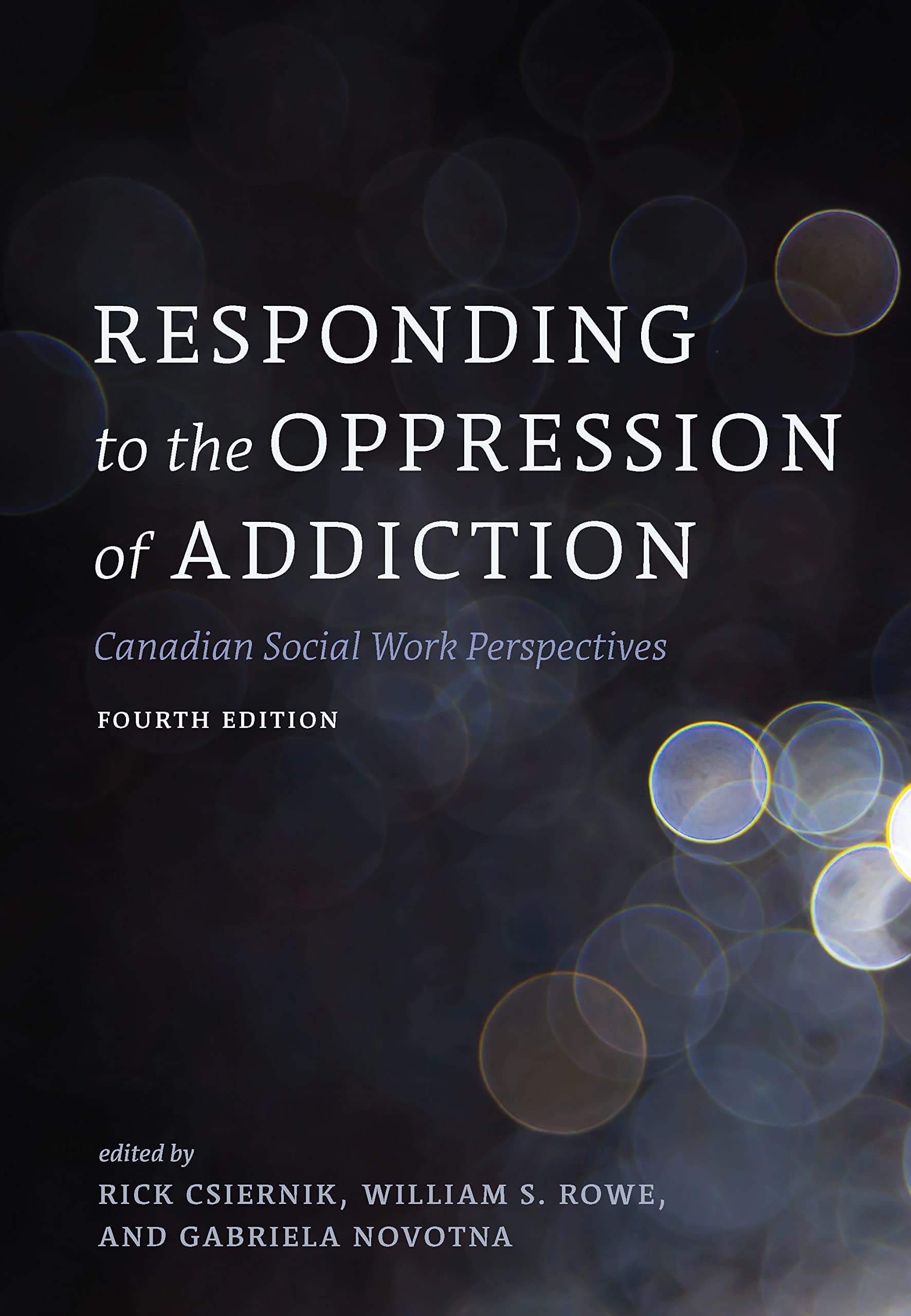 Buy Responding to the Oppression of Addiction: Canadian Social Work Perspectives — BookShops.in