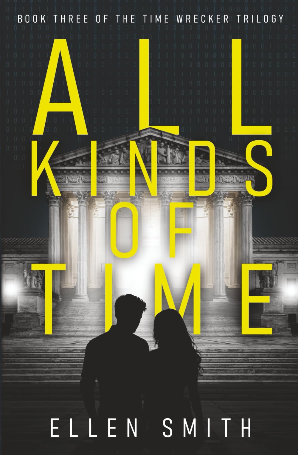 All Kinds of Time (Time Wrecker Trilogy)