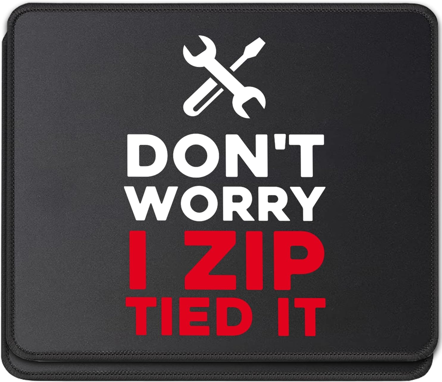 Zip Tie Don't Worry Zip Tied It Mouse Pad, Funny Auto Mechanic Gift, Repair Shop Mousepad, 2 Pack