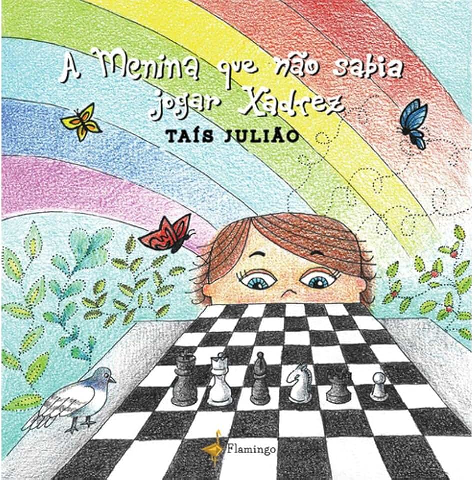 A Menina que Não Sabia Jogar Xadrez