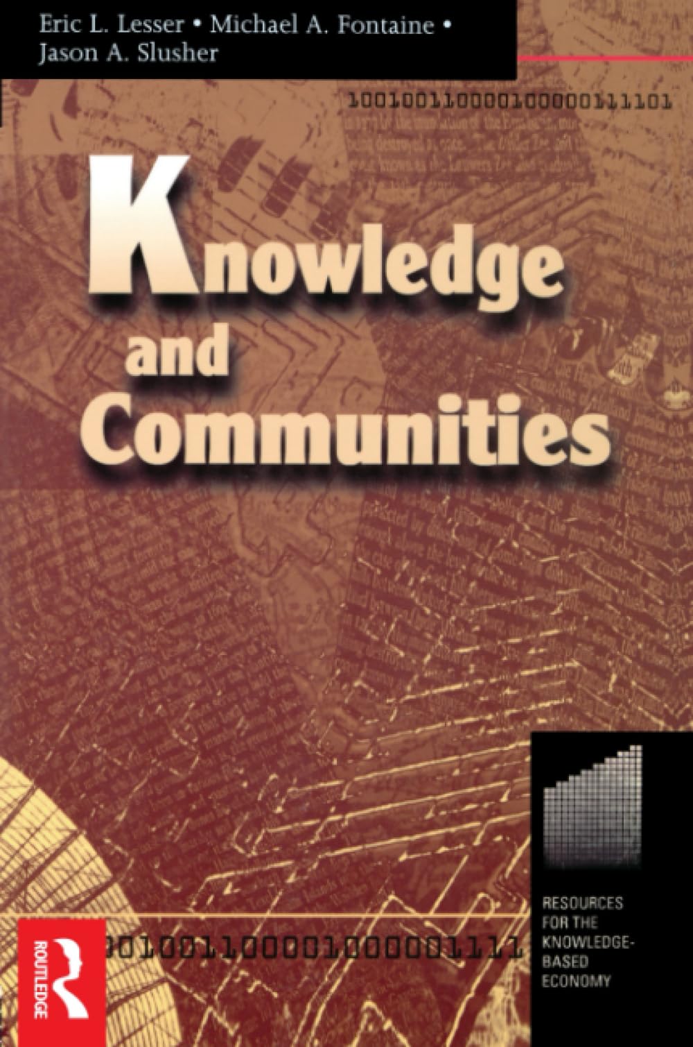Knowledge and Communities (Resources for the Knowledge-Based Economy,)