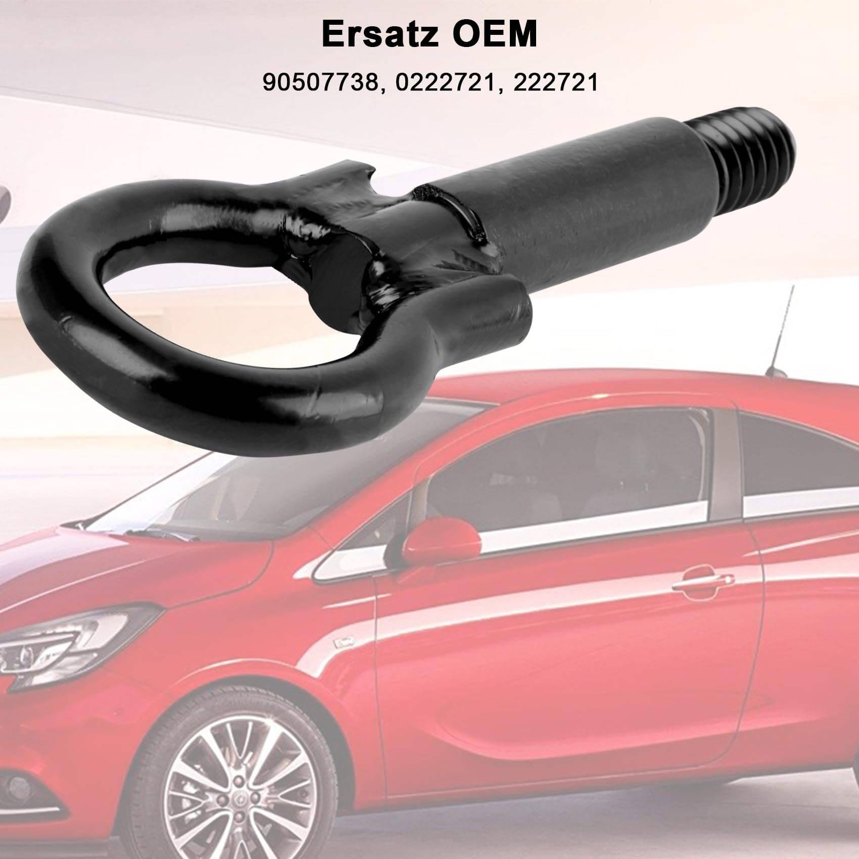Gancio di traino 90507738 con occhiello di traino, gancio di traino, compatibile con Opel Zafira A B, Astra G H, Combo C, Corsa C D, Meriva A B, Vectra B C C C