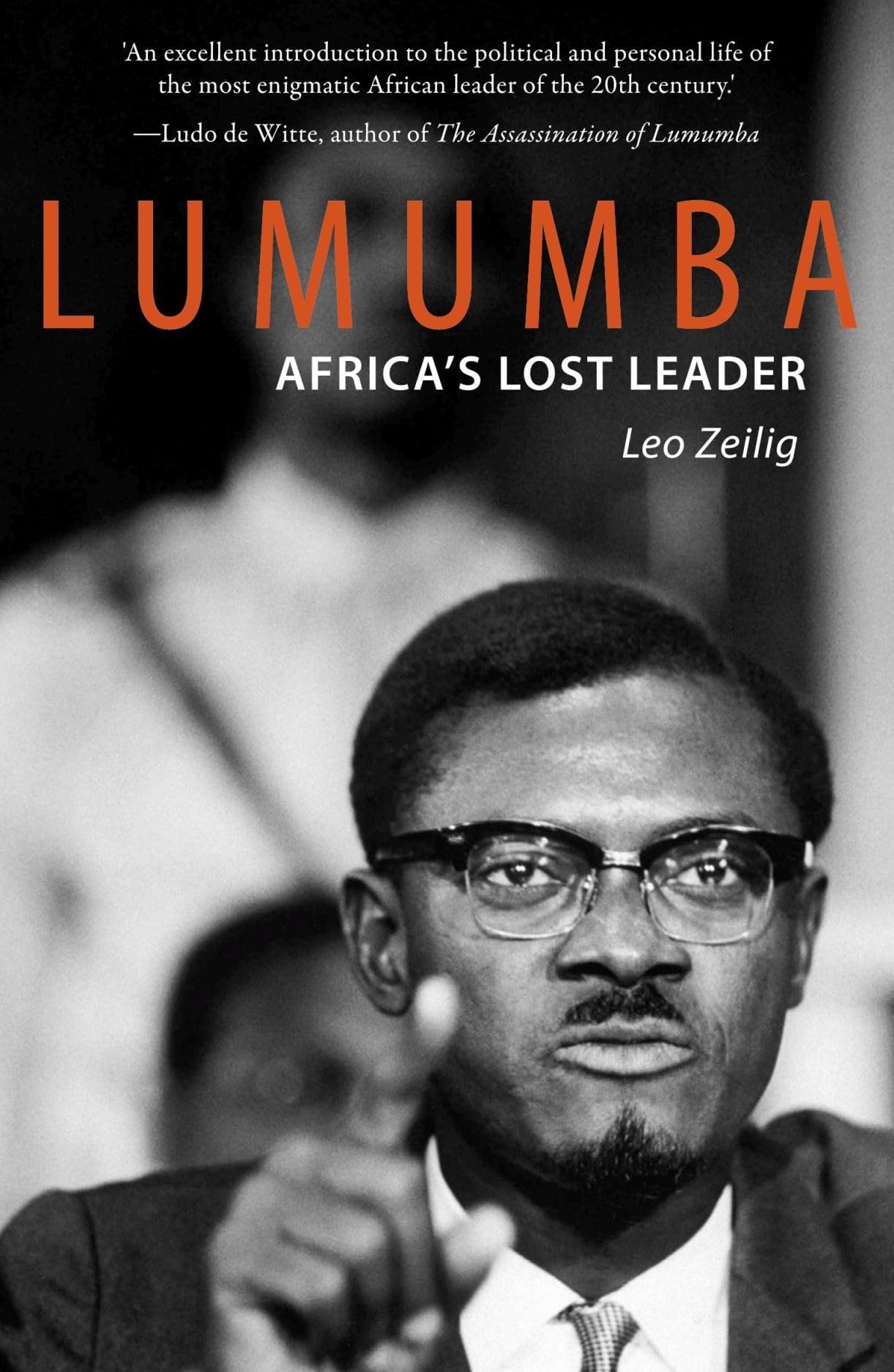 Lumumba: Africaโs Lost Leader (Life & Times)