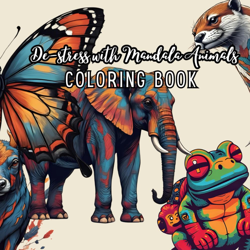 Destress With Animals:: A Zen Coloring Book of Realistic Animals, Mandala Accents & Floral Calm for Stress Relief and Mindfulness
