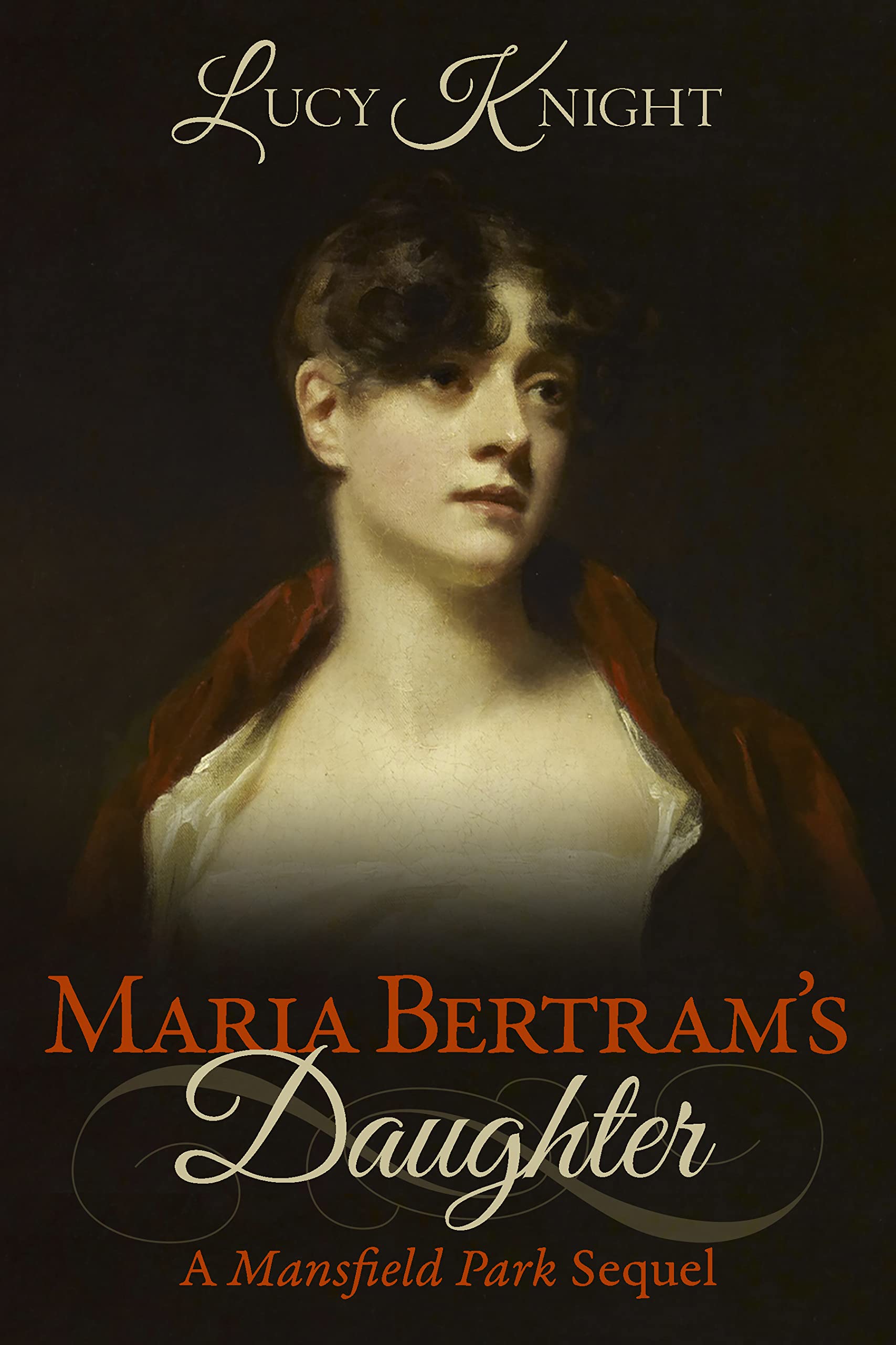 Maria Bertram's Daughter: A Mansfield Park Sequel
