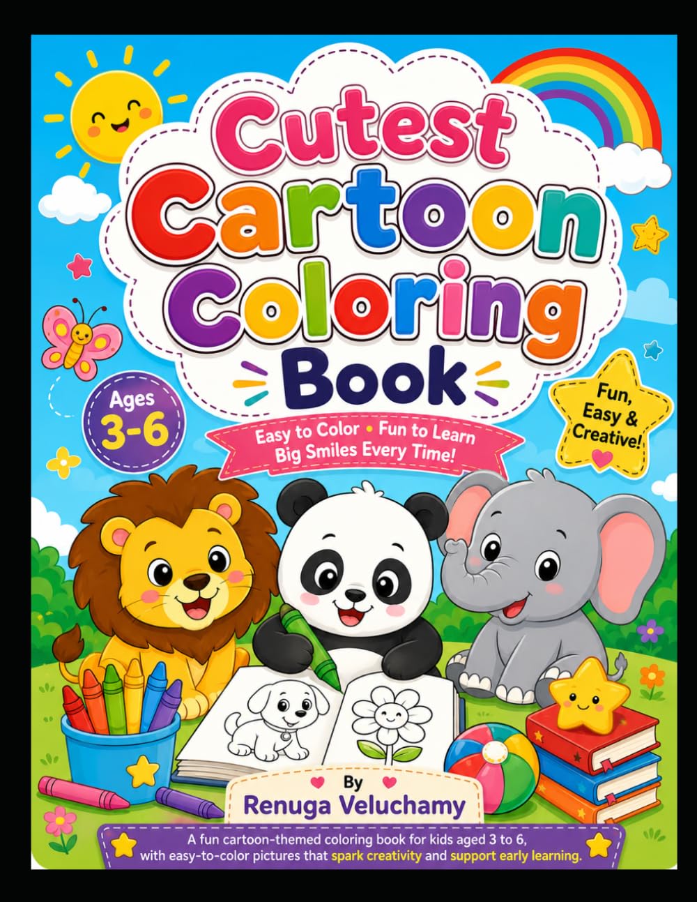 Cutest Cartoon Coloring Book: Fun Animal & Fantasy Characters Including Tiger, Lion, Unicorn, Mermaid, Dinosaur, and More!
