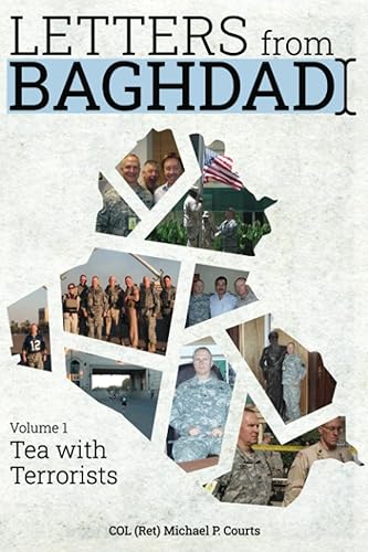 Letters from Baghdad Volume 1 Tea with Terrorists