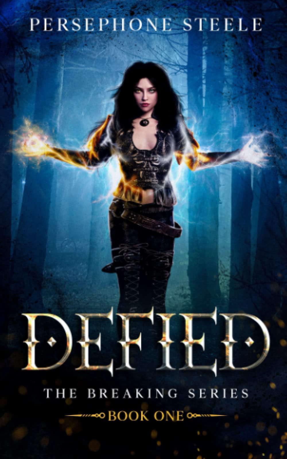 Defied: A Reverse Harem Epic Fantasy (The Breaking Series)