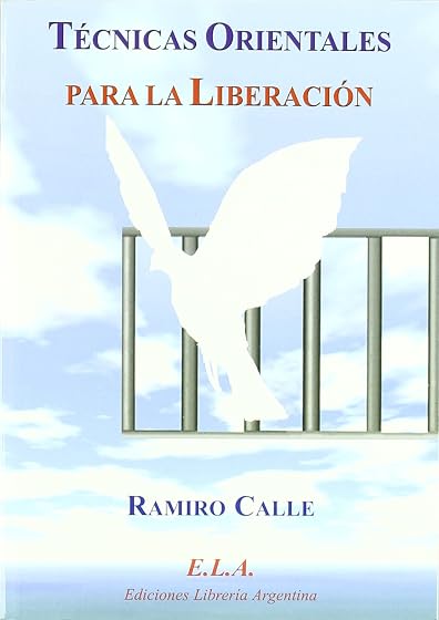 Tecnicas Orientales para la Liberacion