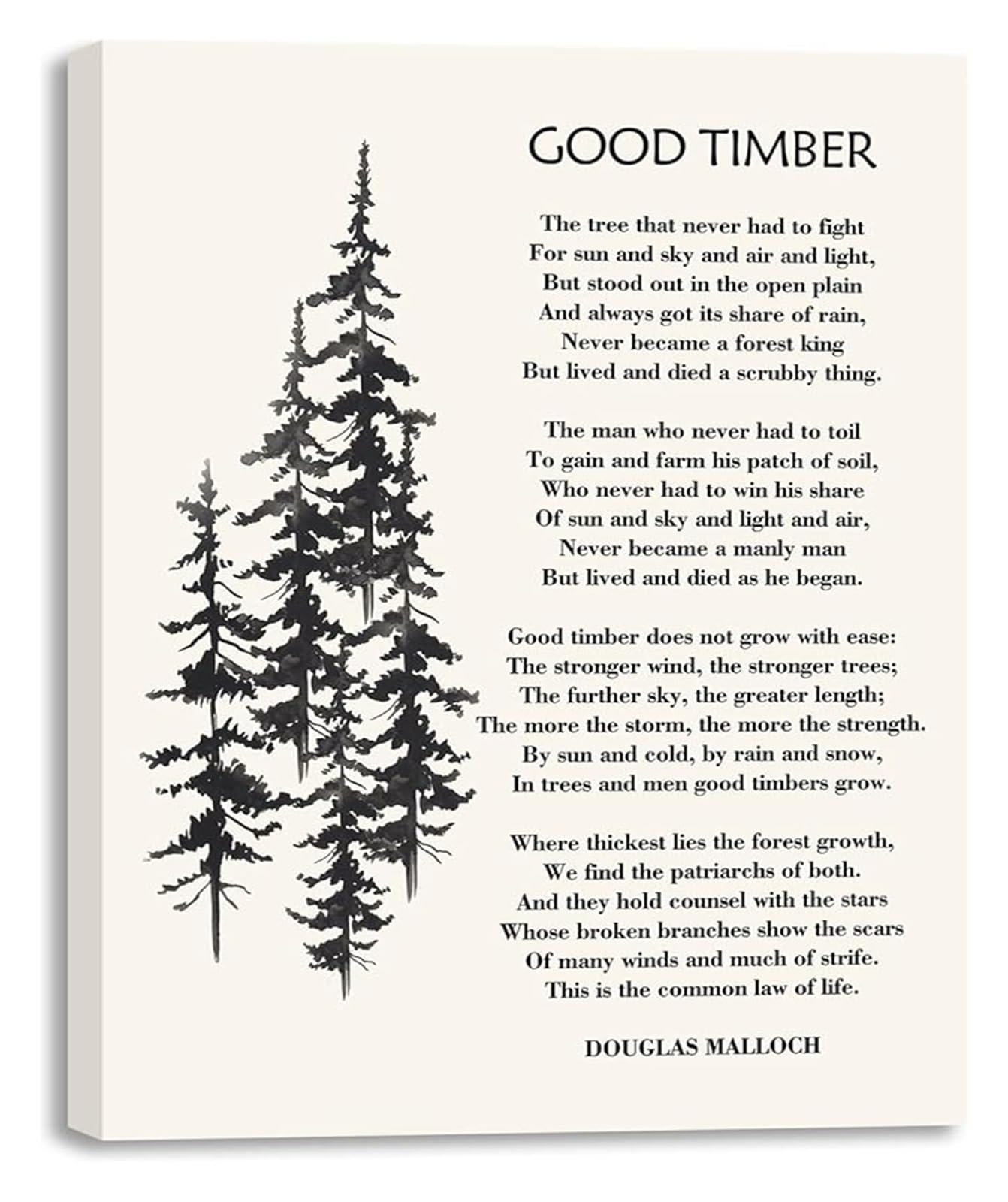 XTVVTODJXT Inspirational Canvas Print Timber Poem Douglas Malloch Quote Wall-Art for Home Office(Unframed,16x24inch(40x60cm))