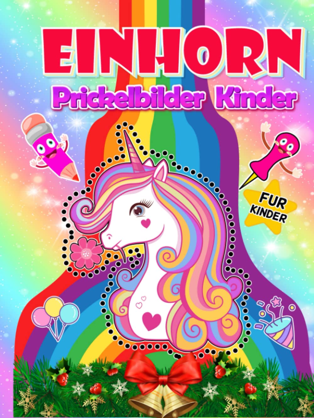 Prickelbilder Einhorn Fur Kinder: 50+ Das große Prickel und Bastelbuch für Kinder - Ausmalen , Prickeln , Schneide | Einhorn Prickelblock & Prickelset Fur Mädchen Ab 3 - 5 (German Edition)