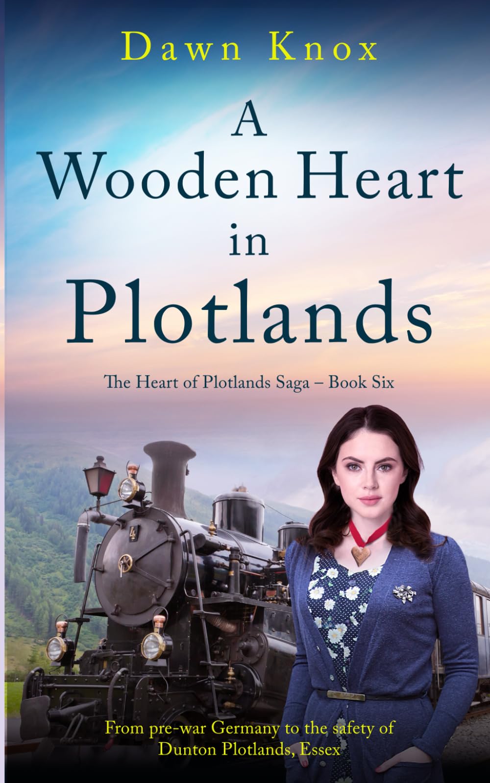 A Wooden Heart in Plotlands: From pre-war Germany to the safety of Dunton Plotlands, Essex. (The Heart of Plotlands)