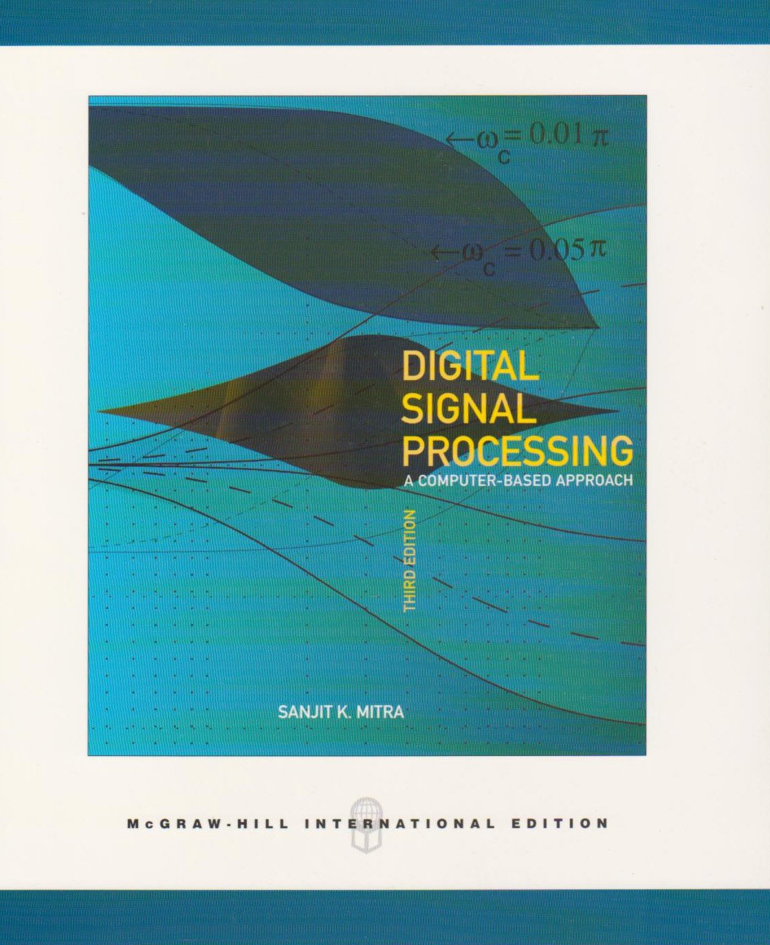 DIGITAL SIGNAL PROCESSING 3E W MITRA Amazon.de Bücher