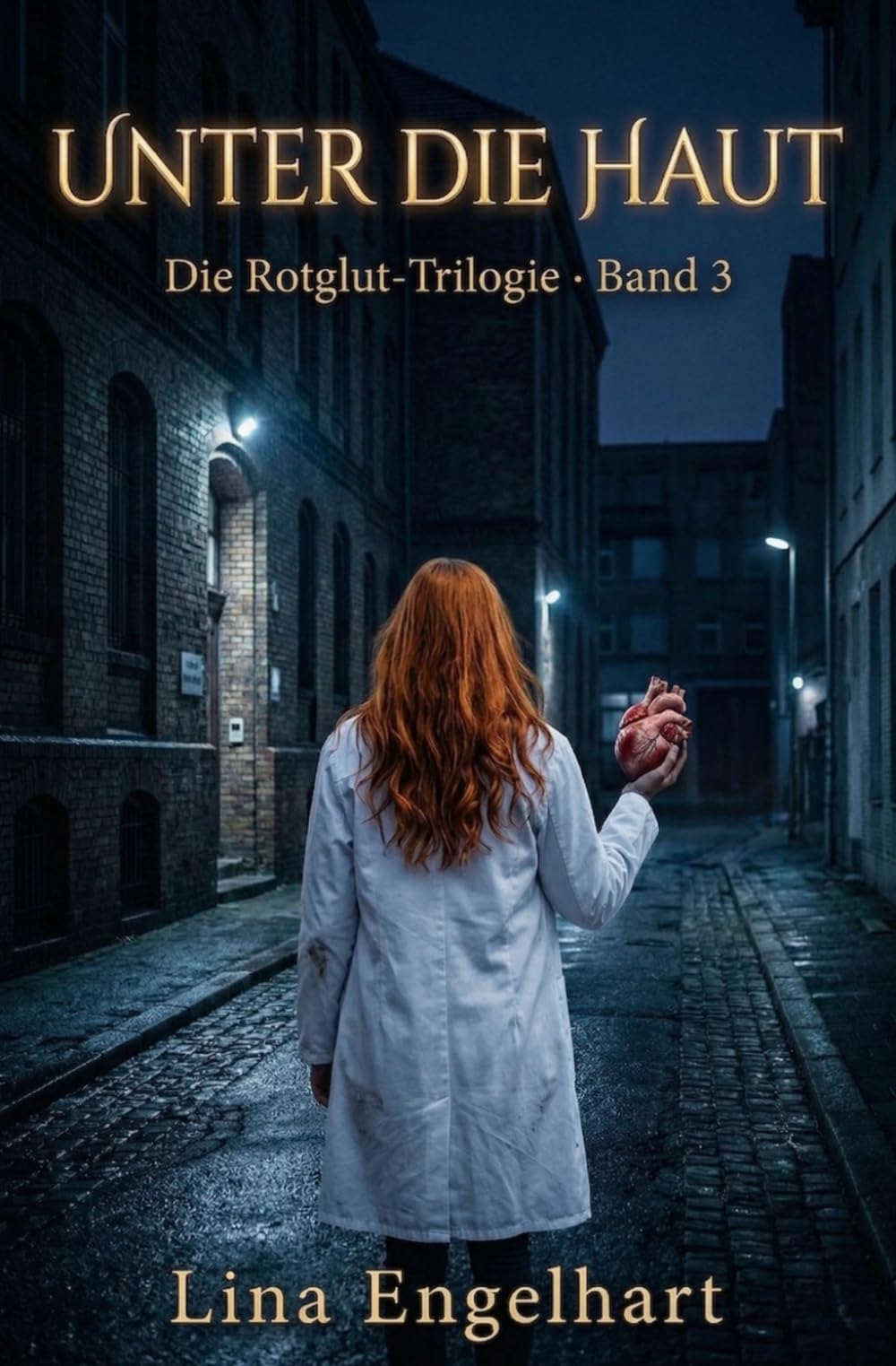 Unter die Haut: Eine Geschichte über Macht, Kontrolle und die Frage, ab wann die Gerettete zur Gefahr wird und Liebe zur Wunde wird, die niemand heilen kann.: 3 (Rotglut Trilogie)