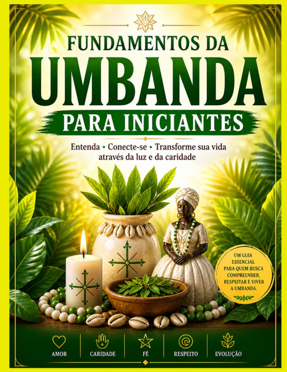 Fundamentos da Umbanda para Iniciantes (Caminhos da Espiritualidade)