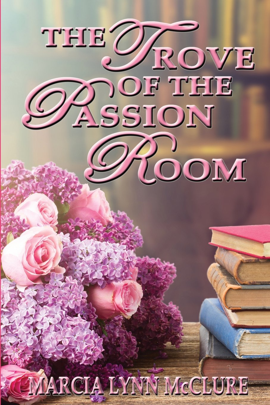 Buy The Trove of the Passion Room — BookShops.in