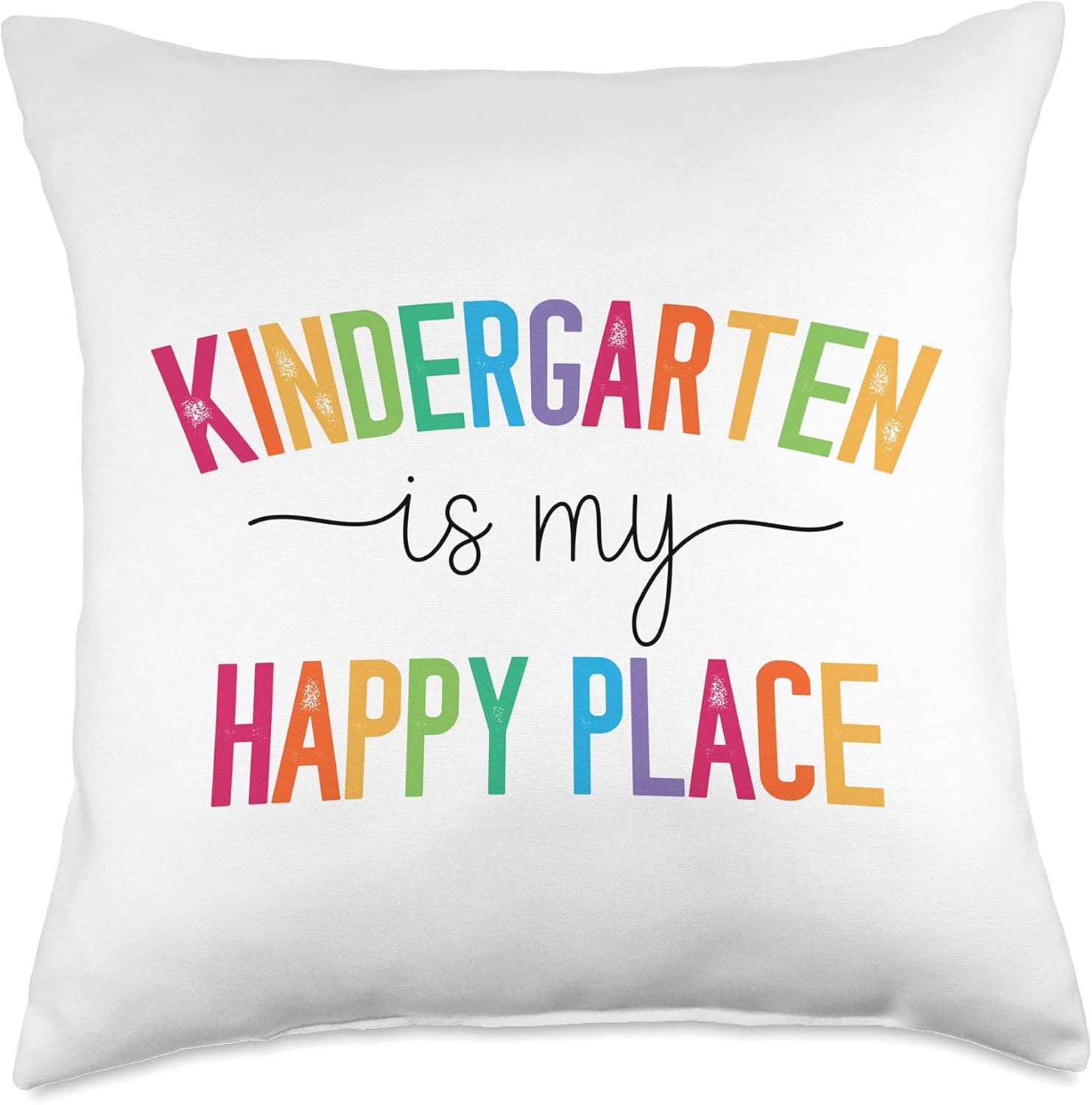 Kindergarten is my happy place Classroom decorations Throw Pillow