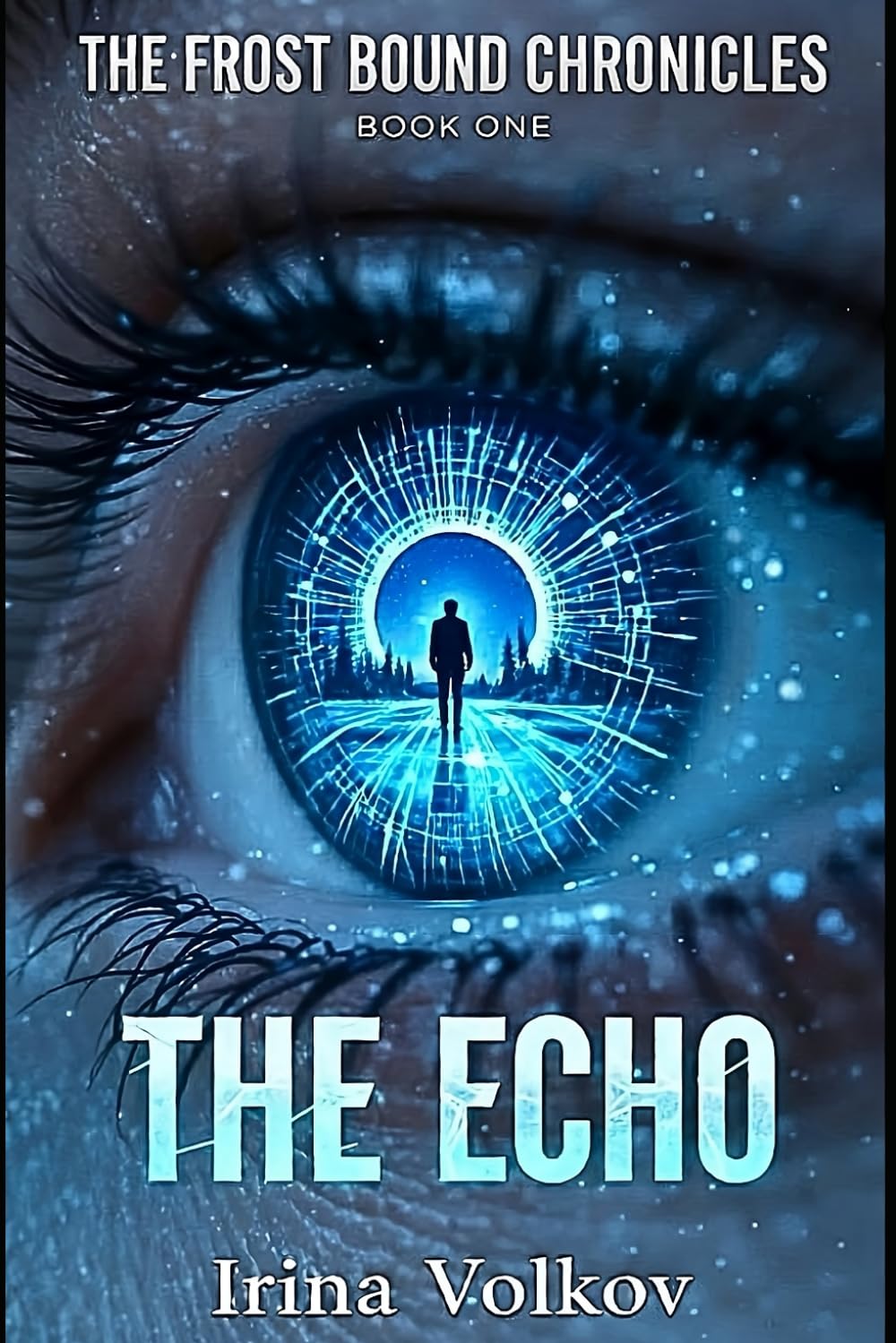 The Echo: The Frostbound Chronicles, Book 1