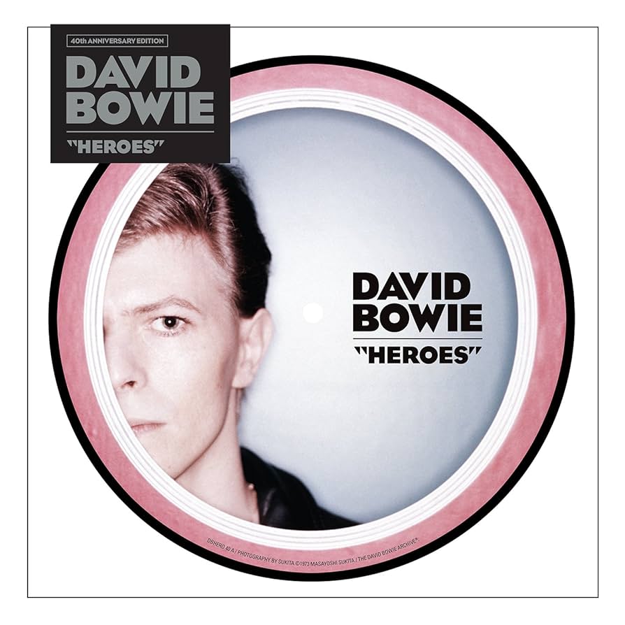 Heroes (40th Anniversary Picture Disc) [7