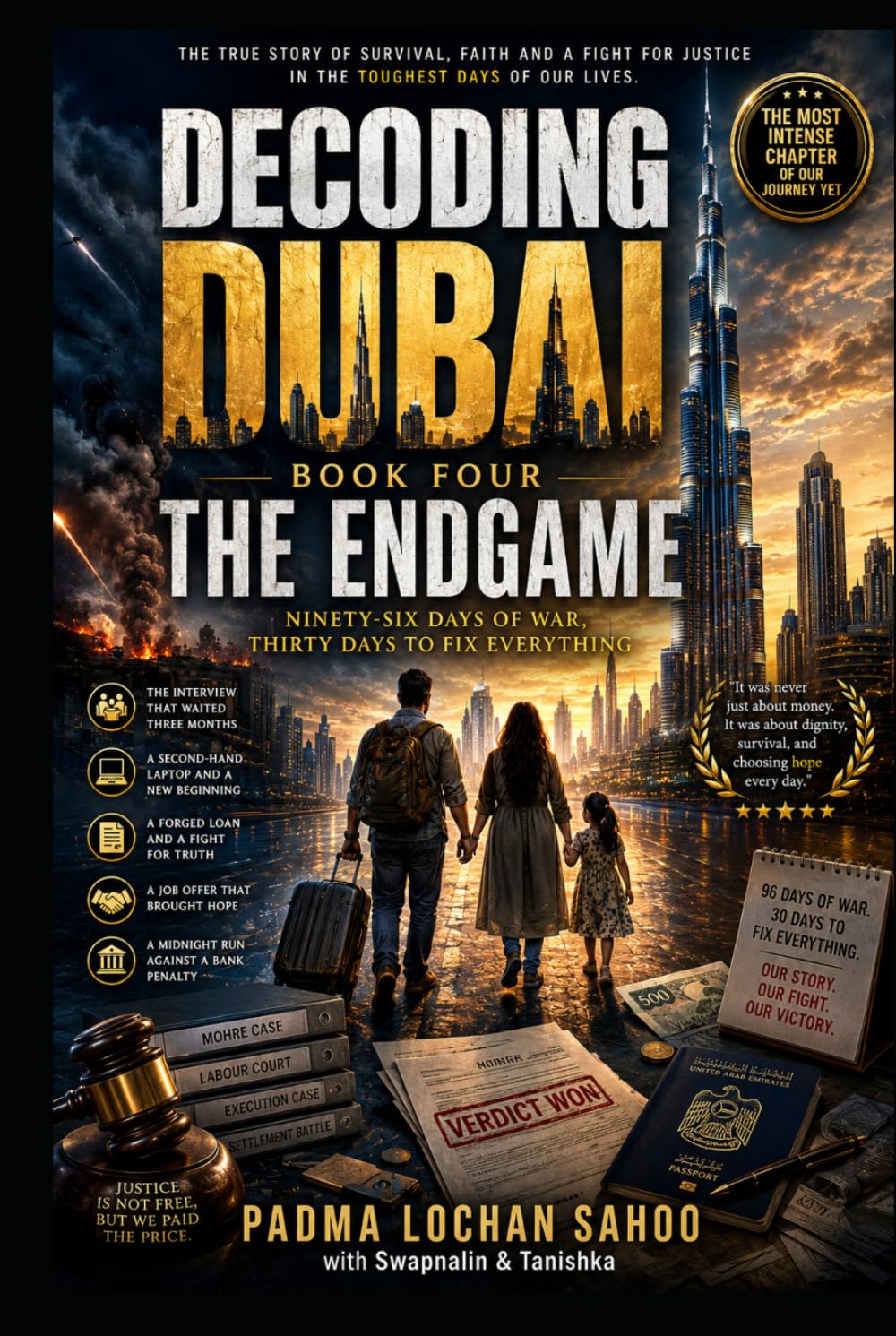 Decoding Dubai: Book 4 — The Endgame: A Family's Fight for Hope, Work & Survival in Dubai