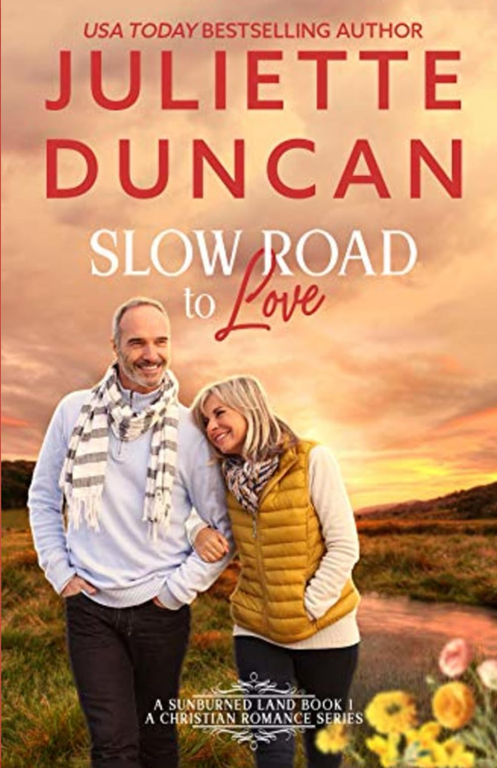 Slow Road to Love: A Mature-Age Christian Romance (A Sunburned Land Series)