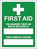 First aid signs First aid the nearest first aid box is situated at safety sign - 1.2mm rigid plastic 200mm x 150mm