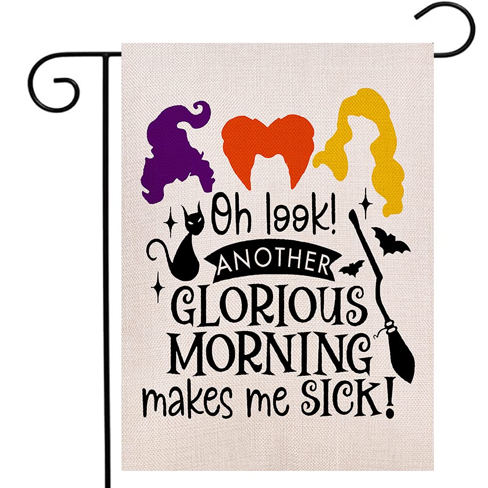 Halloween Hocus Pocus Garden Flag Vertical Double Sized, Oh Look Another Glorious Morning Yard Outdoor Decoration 12.5 x 18 Inch