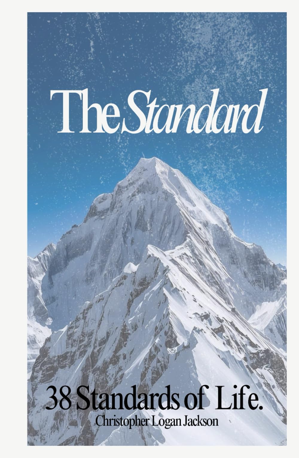 The Standard: 38 Standards of Life