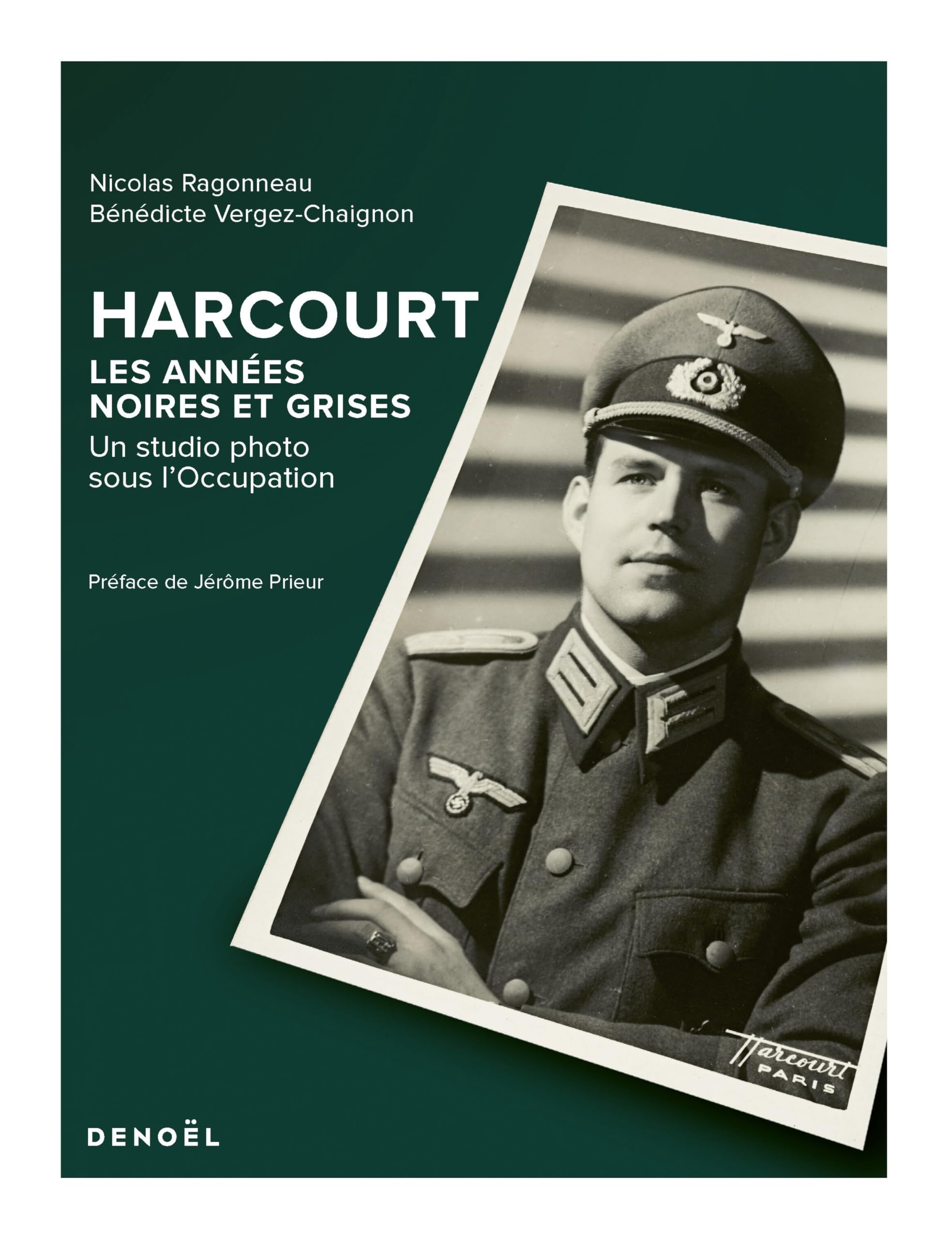 Harcourt, les années noires et grises: Un studio photo sous l'occupation
