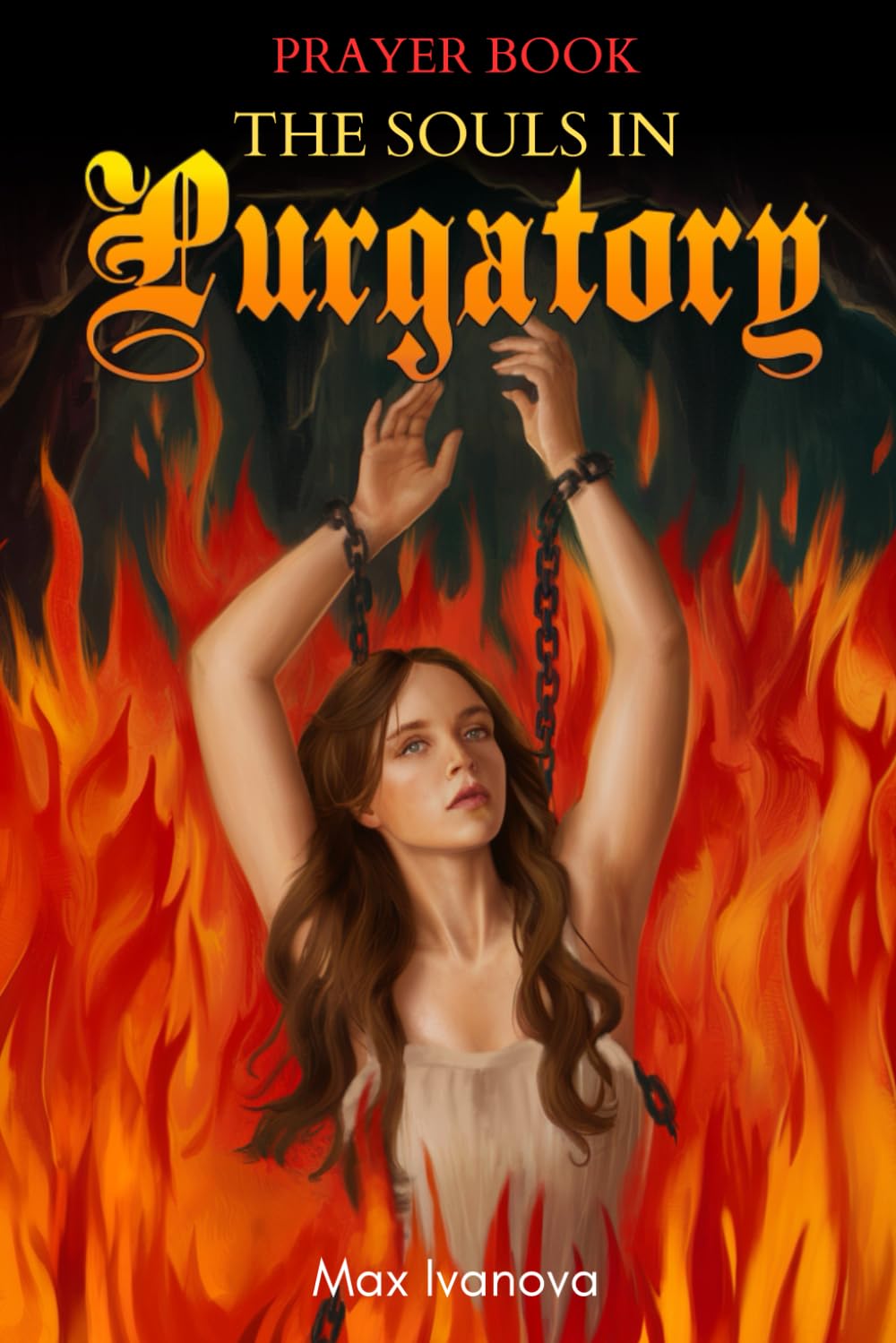 Prayer Book The Souls In Purgatory (Anima Sola Collection)
