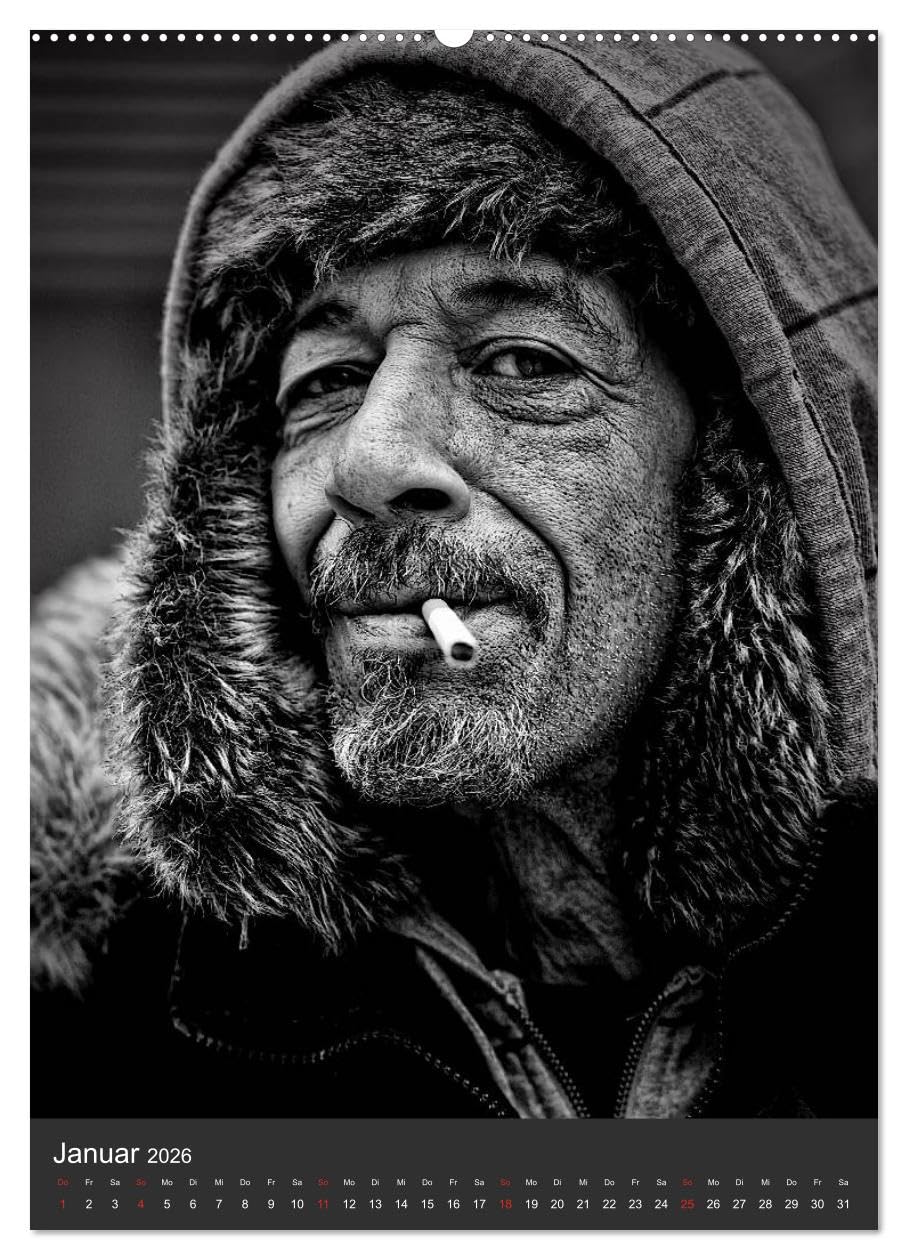 Obdachlos. Die Gesichter der Armut (hochwertiger Premium Wandkalender 2026 DIN A2 hoch), Kunstdruck in Hochglanz: Bilder vom glücklosen und einsamen Leben auf der Straße (CALVENDO Menschen)