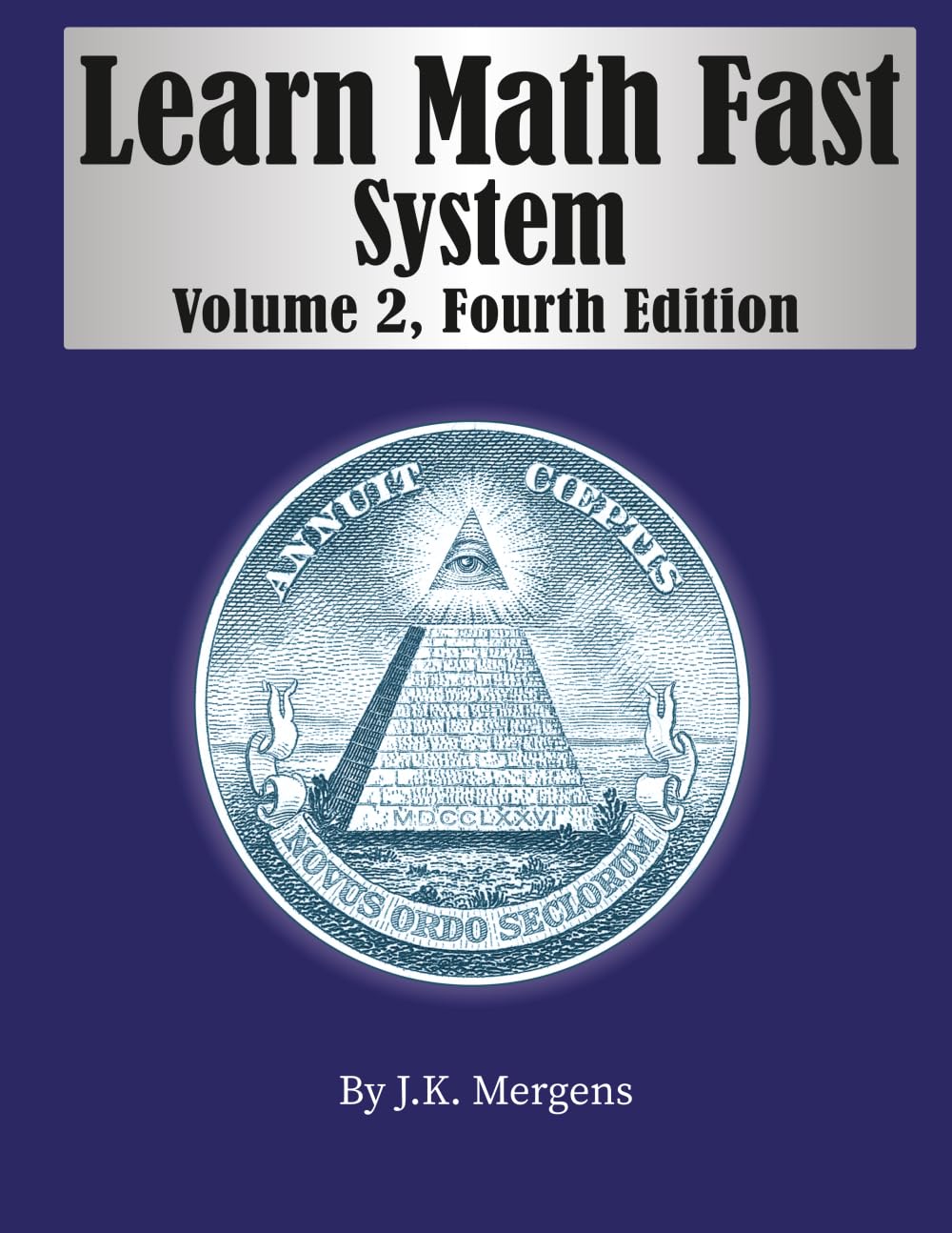 Learn Math Fast System, Volume 2: Fractions, Decimals, Percentages and Integers      Paperback – June 15, 2025